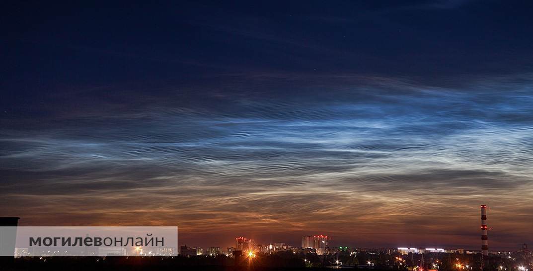 Ночью над Могилевом показывали серебристые облака